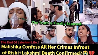 Unfortunate Love ZeeworldMalishka Confess All Her Crimes Infront Of RishiLakshmi Is Confirmed Dead [upl. by Graybill]