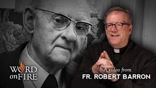 Bishop Barron on Hans Urs von Balthasar Part 1 of 2 [upl. by Peace186]