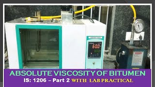 ABSOLUTE VISCOSITY Test of Bitumen  Lab Practical with English Subtitle [upl. by Maice982]