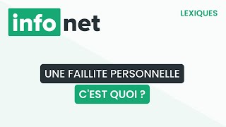 Une faillite personnelle cest quoi  définition aide lexique tuto explication [upl. by Annoda534]