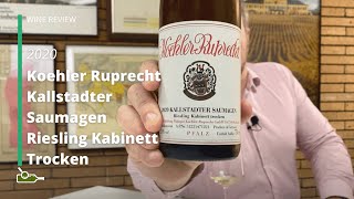 Wine Review Koehler Ruprecht Kallstadter Saumagen Riesling Kabinett Trocken 2020 [upl. by Ettedualc67]