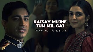 Kaise Mujhe Tum Mil Gai  Farrukh amp Sonia [upl. by Sarid]