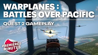 Warplanes  Battles over Pacific  Gameplay Oculus  Meta Quest 2 [upl. by Ynad45]