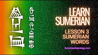 Learn Sumerian  Lesson 3  Sumerian Words  How to Translate Cuneiform and Sumerian [upl. by Kram639]