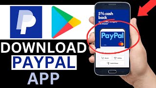 How To Download PayPal App From Play Store Full Guide [upl. by Alat]