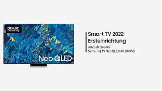 Samsung Smart TV 2022 Ersteinrichtung [upl. by Dabbs]