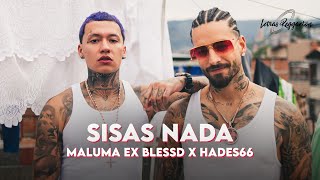 SISAS NADA  MALUMA X BLESSD X HADES66  Letra  Lyric [upl. by Ranite]