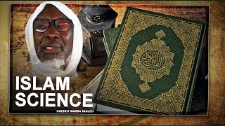 🔴Cours Magistral Cheikh Mouhidine Samba Diallo sur lislam et la science [upl. by Rolecnahc]