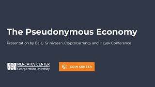 Balaji Srinivasan The Pseudonymous Economy [upl. by Yuk]