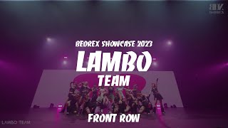 LAMBO TEAM  BEDREX SHOWCASE 2023 69  FRONT ROW [upl. by Asyle]