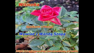 Wisienka Spotkanie z Poezja Wywiad z Wandą Szopą [upl. by Elletnwahs567]