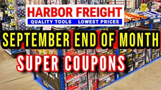 Harbor Freight September End of Month Super Coupons Plus Special Tool Deals [upl. by Clovis409]