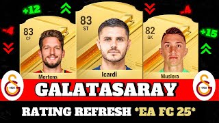 FIFA 25  GALATASARAY RATING PREDICITONS EA FC 25 😱🔥  FT Icardi  Mertens  Muslera [upl. by Amehsat864]