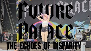 FUTURE PALACE  The Echoes of Disparity feat CHARLIE ROLFE [upl. by Jarrad]