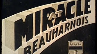 Miracle at Beauharnois [upl. by Peta]