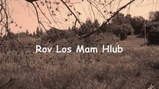 Rov Los Mam Hlub by Yeng Xiong w lyrics [upl. by Edals483]