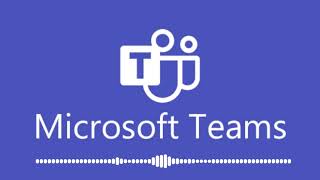 Microsoft Teams Ringtone  Microsoft Teams Sound [upl. by Wulfe320]