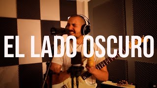 El Lado Oscuro  Jarabe de Palo LIVE Cover [upl. by Hareehahs]