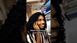 If I Was In Madea’s Big Happy Family Movie Drive Thru Scene shorts skits madea funny fypシ゚ [upl. by Ransell898]