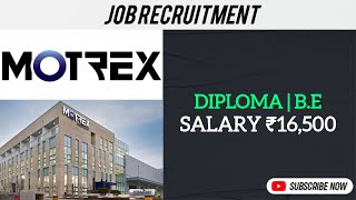 Motrex Automotive India Pvt Ltd Job VacancyChennai JobsIrungattukottai JobsMnc Jobs [upl. by Catarina]