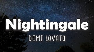 Demi Lovato  Nightingale Lyrics [upl. by Feune445]