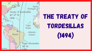 Treaty of Tordesillas 1494 between PORTUGAL and SPAIN [upl. by Carline]