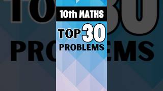 10th Maths  Top 30 Problems 💯 [upl. by Animas]