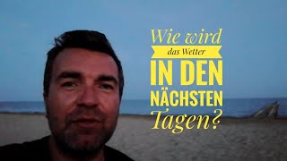 Wie wird das Wetter in den nächsten Tagen [upl. by Tak]