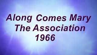 Along Comes MarywlyricsThe Association 1966 [upl. by Denys171]