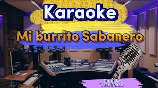 Karaoke Lagu dansa  Mi Burrito Sabanero  🎹🌴 [upl. by Nanyt]