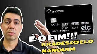 BRADESCO ELO NANQUIM PERDE BENEFÍCIOS DE NOVO [upl. by Esra188]