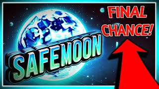 SAFEMOON FINAL CHANCE [upl. by Leander342]