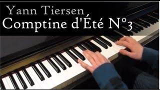 Yann Tiersen  Comptine dÉté N°3  Piano [upl. by Nilorac]