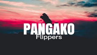 Flippers  Pangako Lyrics [upl. by Atinev906]