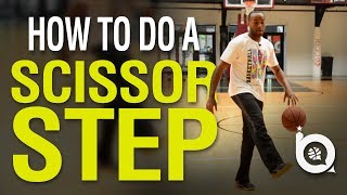 How to do a Scissor Step  Great Basketball Move [upl. by Idnahc]