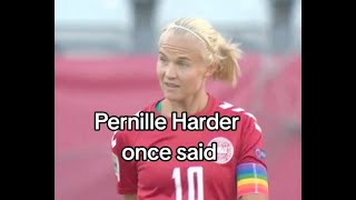 Pernille Harder once said [upl. by Penn]