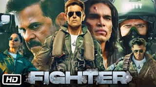 Fighter Full HD Movie Hindi 2024 Explanation  Hrithik Roshan  Deepika Padukone  Anil Kapoor [upl. by Michaelina]