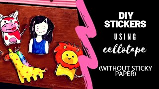 DIY STICKERSUSING CELLOTAPE  Learn how to make stickers without sticky papers [upl. by Gitel]