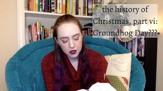 The history of Christmas part vi Groundhog DayCandlemas [upl. by Eagle916]