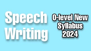 Directed Writing Speech O Levels English New Syllabus 2024 [upl. by Kursh876]