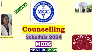 MCC Counselling Schedule UG 2024 MBBS mcc mbbscounselling neetug2024 jipmer aiims igmc aiq [upl. by Nynnahs313]