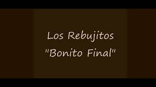 Los Rebujitos  Un Bonito Final sped up [upl. by Ahsram654]