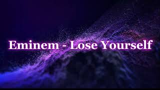 Eminem  Lose Yourself Lyrics [upl. by Cerracchio260]