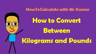 How to Convert Kilograms and Pounds [upl. by Solrac]