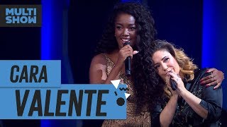 Cara Valente  Iza  Maria Rita  Música Boa Ao Vivo  Música Multishow [upl. by Brawley]