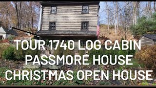 TOUR 1740 COLONIAL LOG CABIN PASSMORE HOUSE CHRISTMAS PRIMITIVES ANTIQUES EARLY PENNSYLVANIA [upl. by Ahsilahk]