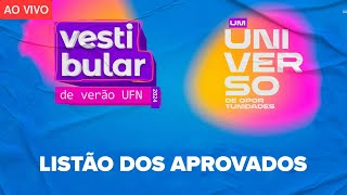 LISTÃO DOS APROVADOS VESTIBULAR DE VERÃO UFN 2024 [upl. by Tice298]