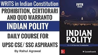 WRITS in Indian Constitution  Prohibition Certiorari and Quo Warranto  Indian Polity For UPSC [upl. by Fuld]