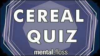 Cereal Quiz  mentalfloss on YouTube Ep4 [upl. by Yednil847]