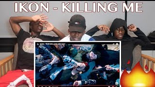 iKON  죽겠다KILLING ME MV  REACTION [upl. by Root]